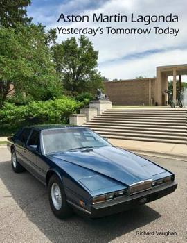 Paperback ASTON MARTIN LAGONDA Yesterday's Tomorrow Today Book