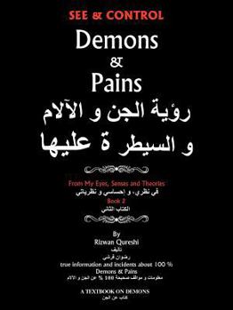 Paperback See & Control Demons & Pains: From My Eyes, Senses and Theories 2 Book