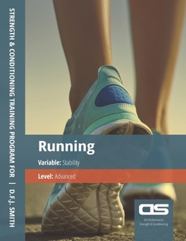 Paperback DS Performance - Strength & Conditioning Training Program for Running, Stability, Advanced Book
