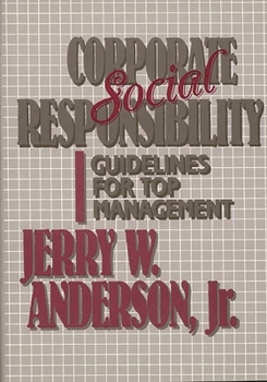 Hardcover Corporate Social Responsibility: Guidelines for Top Management Book