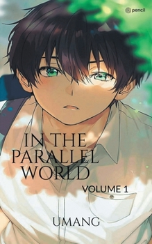Paperback In The Parallel World: Volume: 1 Book
