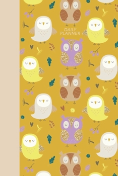 Daily Planner: Full Year Minimalist Undated Agenda for Scheduling, Notes, Organizing, Appointments, and More | Boho Owl Cover Design in Yellow and Purple
