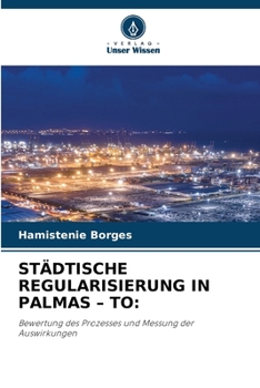 Paperback Städtische Regularisierung in Palmas - To (German Edition) [German] Book