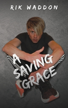 Hardcover A Saving Grace Book