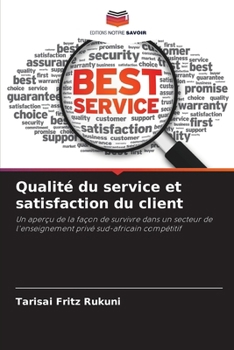 Paperback Qualité du service et satisfaction du client [French] Book