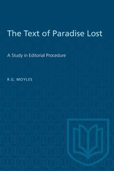 Paperback The Text of Paradise Lost: A Study in Editorial Procedure Book