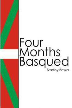 Paperback Four Months Basqued Book