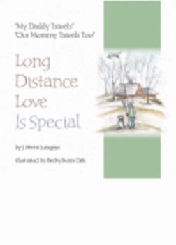 Hardcover Long Distance Love Is Special Book