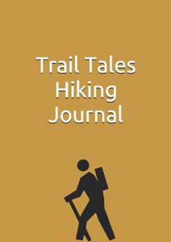 Paperback Trail Tales: Hiking Journal Book