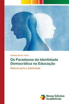 Paperback Os Paradoxos da Identidade Democrática na Educação [Portuguese] Book