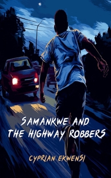 Paperback Samankwe and the highway robbers Book