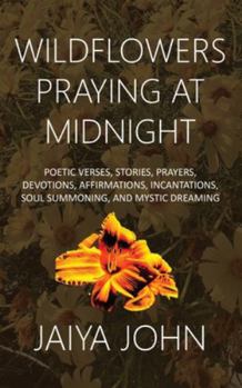 Paperback Wildflowers Praying at Midnight Book