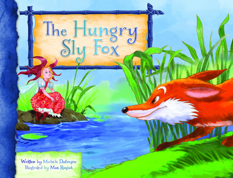 The Hungry Sly Fox