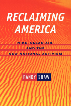 Paperback Reclaiming America: Nike, Clean Air, & National Activism Book