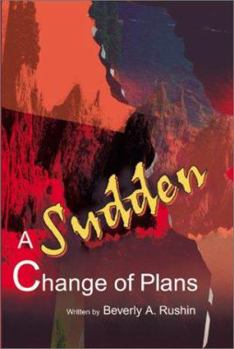 Paperback A Sudden Change of Plans Book