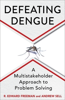 Paperback Defeating Dengue: A Multistakeholder Approach to Problem Solving Book