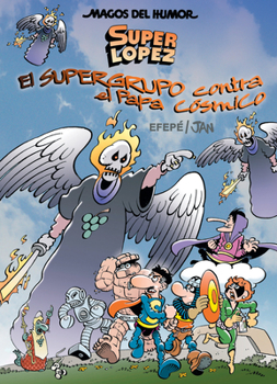 Hardcover El Supergrupo Contra El Papa Cósmico / Supergroup Against Cosmic Pope Book