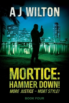 Paperback Mortice: Hammer Down! Book