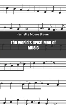The World's Great Men of Music