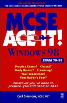 Paperback MCSE Windows? 98 Ace It!: Exam 70-98 (McSe Ace It) Book
