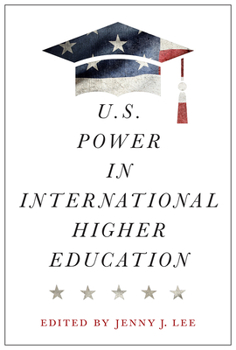 Paperback U.S. Power in International Higher Education Book