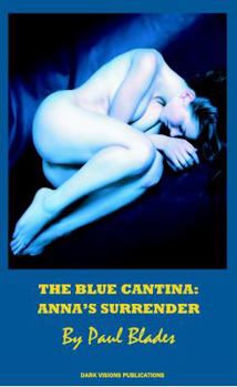 Paperback The Blue Cantina: Anna's Surrender Book