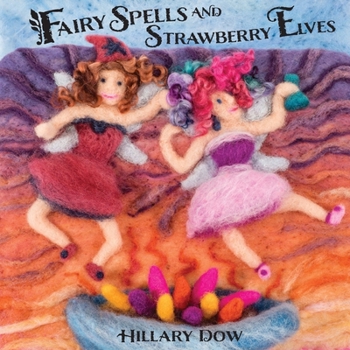 Paperback Fairy Spells and Strawberry Elves Book
