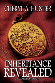 Paperback Inheritance Revealed: A Vampire Hunter Novel Book