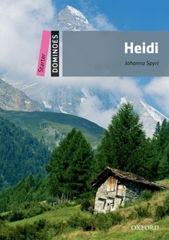 Paperback Dominoes: Heidi: Starter Level: 250-Word Vocabulary Book