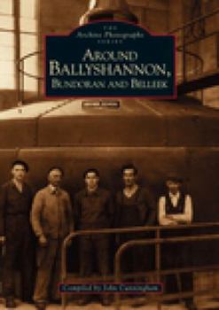 Paperback Around Ballyshannon, Bundoran, and Belleek (Archive Photographs Series) Book