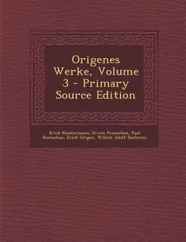 Paperback Origenes Werke, Volume 3 [Greek, Ancient (To 1453)] Book