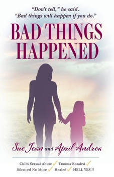 Paperback Bad Things Happened: Volume 1 Book