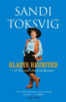 Paperback Gladys Reunited: A Personal American Journey Book