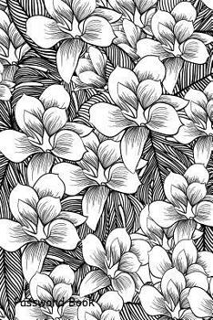 Paperback Password Book: Include Alphabetical Index with Flowers Drawing Line Art White Book