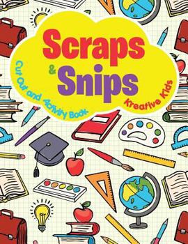 Paperback Scraps & Snips Cut Out and Activity Book