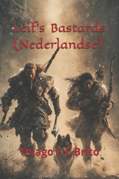 Paperback Leif's Bastards (Nederlandse) [Dutch] Book