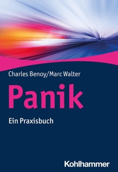 Paperback Panik: Angst Und Panikattacken Verstehen Und Bewaltigen [German] Book