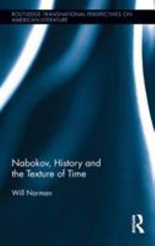 Hardcover Nabokov, History and the Texture of Time Book