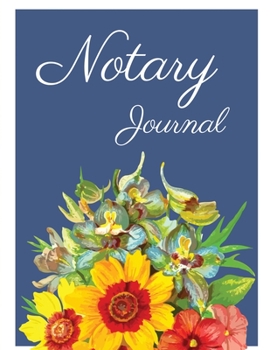 Paperback Notary Journal: Floral Cover Notary Records Journal Log Book (Large Entries) Book