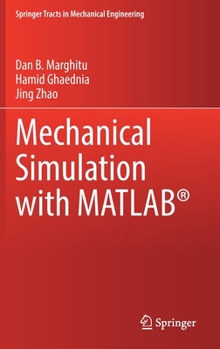 Hardcover Mechanical Simulation with Matlab(r) Book