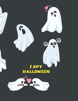 Paperback I Spy Halloween: A Fun Guessing Game Book for Kids 2-5 Book