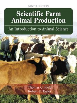 Hardcover Scientific Farm Animal Production: An Introduction OT Animal Science Book