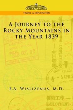 Paperback A Journey to the Rocky Mountains in the Year 1839 Book