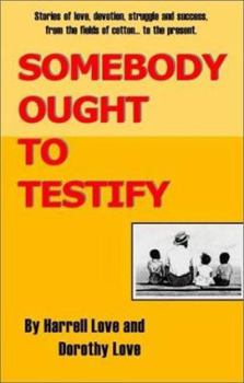 Paperback Somebody Ought to Testify Book