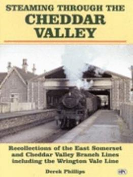 Hardcover Steaming Through the Cheddar Valley Book