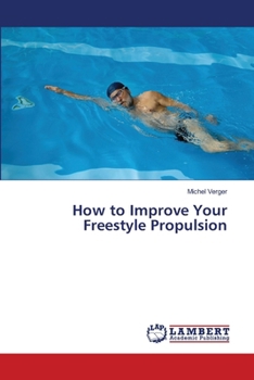 Paperback How to Improve Your Freestyle Propulsion Book
