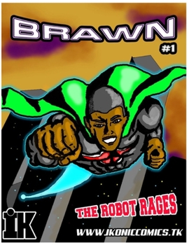 Paperback Brawn #1: The Robot Rages Book