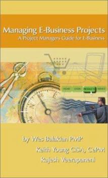 Paperback Managing E-Business Projects Book