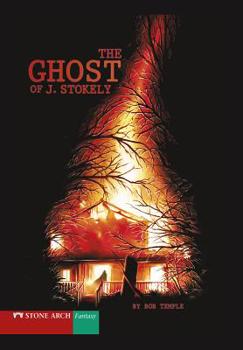 Hardcover The Ghost of J. Stokely Book