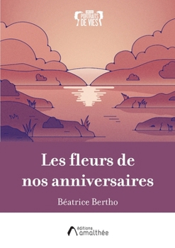 Paperback Les fleurs de nos anniversaires [French] Book